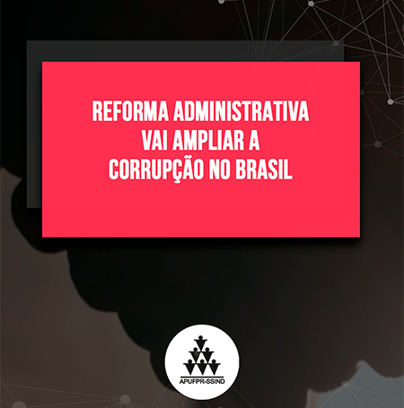 APUFPR-Reforma-Administrativa-vai-ampliar.jpg